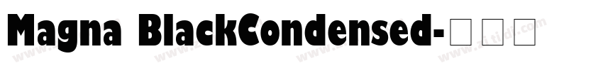 Magna BlackCondensed字体转换